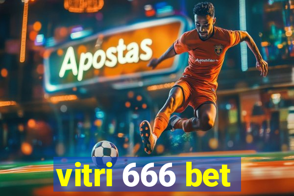 vitri 666 bet